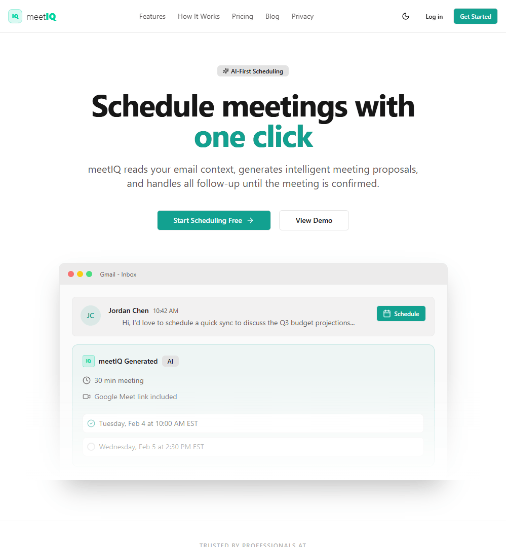 Hero viewport of letsmeetiq.com. White background. Top nav: meetIQ logo, Features, How It Works, Pricing, Blog, Privacy, Log In, Get Started (teal). Eyebrow pill: AI-First Scheduling. Large centered headline: "Schedule meetings with one click" with "one click" in teal. Subheadline: "meetIQ reads your email context, generates intelligent meeting proposals, and handles all follow-up until the meeting is confirmed." Two CTAs: Start Scheduling Free and View Demo. Gmail inbox mockup showing a meetIQ Generated AI badge on a scheduling draft. Trust bar: TRUSTED BY PROFESSIONALS AT — Deloitte, Stripe, Notion, Figma, Linear, Vercel.