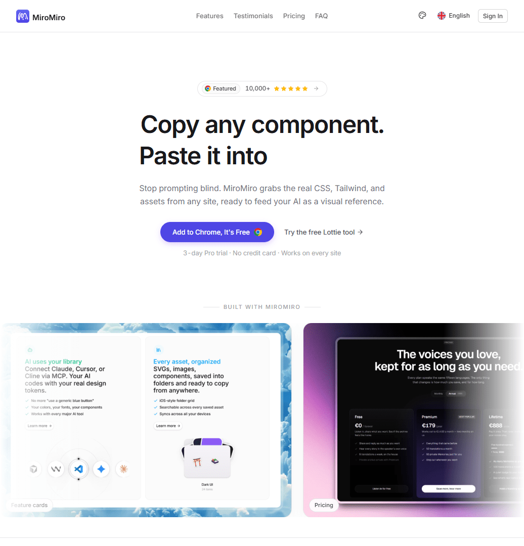 Hero viewport of miromiro.app. White background, clean layout. Bold headline: "Copy any component. Paste it into" — sentence left visually unfinished, completion implied by product screenshots. Subtitle about inspecting and copying UI from any site. CTA button. Stat row below: "10,000+", "5★", "30s", "Free" — four non-comparable metrics presented in parallel. Below: "Skip the screenshot. Copy the real thing." section heading.